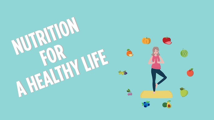 nutrition for healthy life